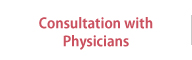 Consultation with Physicians