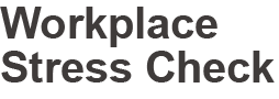 Subsidies for Stress CheckbWorkplace Stress Check
